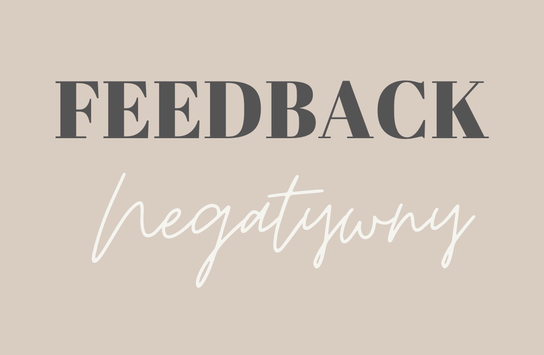 feedback negatywny ; informacja zwrotna